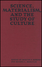 Science, Materialism, and the Study of Culture