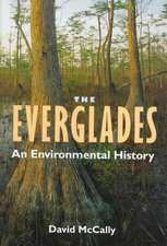 The Everglades: An Environmental History