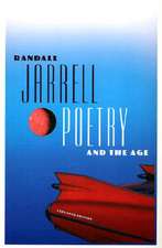 Poetry and the Age: Expanded Edition