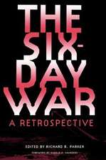 The Six-Day War: A Retrospective