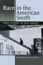 Race in the American South: From Slavery to Civil Rights