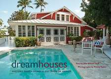 Dream Houses: Historic Beach Homes & Cottages of Naples