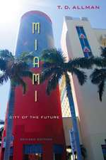 Miami: City of the Future