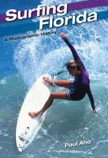 Surfing Florida: A Photographic History