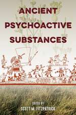 Ancient Psychoactive Substances