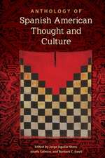 Anthology of Spanish American Thought and Culture