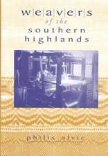 Weavers of the Southern Highlands: 