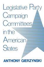 Legislative Party Campaign Committees in the American States