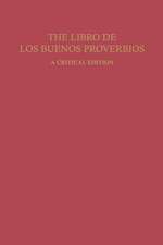 The Libro de Los Buenos Proverbios: A Critical Edition