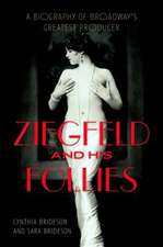 Ziegfeld and His Follies