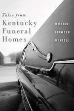 Tales from Kentucky Funeral Homes