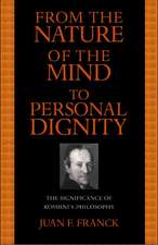 From the Nature of the Mind to Personal Dignity: The Significance of Rosmini's Philosophy