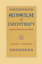 Anselm of Canterbury and the Desire for the Word