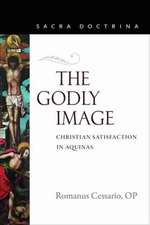 The Godly Image: Christian Satisfaction in Aquinas