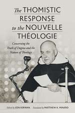 The Thomistic Response to the Nouvelle Théologie