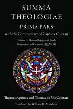 Summa Theologiae, Prima Pars with the Commentary of Cardinal Cajetan