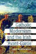 Catholic Modernism and the Irish Avant-Garde