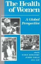 The Health Of Women: A Global Perspective