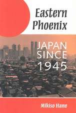 Eastern Phoenix: Japan Since 1945