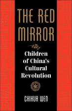 The Red Mirror: Children Of China's Cultural Revolution