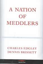 A Nation Of Meddlers