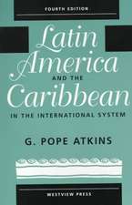 Latin America And The Caribbean In The International System