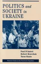 Politics And Society In Ukraine