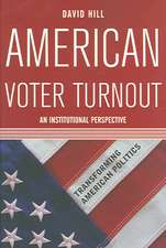 American Voter Turnout: An Institutional Perspective