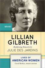 Lillian Gilbreth: Redefining Domesticity