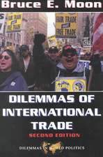 Dilemmas Of International Trade: Second Edition