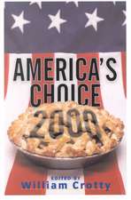 America's Choice 2000: Entering A New Millenium