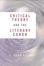 Critical Theory And The Literary Canon