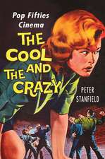 The Cool and the Crazy