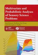 Multivariate and Probabilistic Analyses of Sensory Science Problems