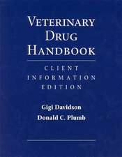 Veterinary Drug Handbook: Client Information Editi on