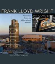 Frank Lloyd Wright: Preservation, Design, and Adding to Iconic Buildings