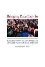 Bringing Race Back in: Black Politicians, Deracialization, and Voting Behavior in the Age of Obama