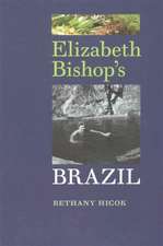 Elizabeth Bishop's Brazil