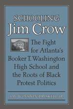 Schooling Jim Crow