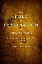 The Field of Imagination: Thomas Paine and Eighteenth-Century Poetry