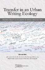 Transfer in an Urban Writing Ecology