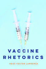 Vaccine Rhetorics