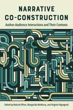 Narrative Co-Construction: Author-Audience Interactions and Their Contexts