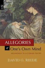 Allegories of One’s Own Mind: Melancholy in Victorian Poetry