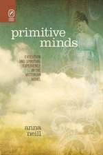 Primitive Minds: Evolution and Spiritual Experience in the Victorian Novel