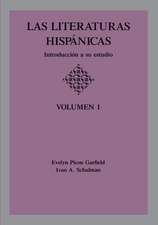 Las Literaturas Hispanicas: Volumen 1