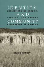 Identity and Community: Reflections on English, Yiddish, and French Literature in Canada