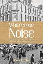 Whitechapel Noise