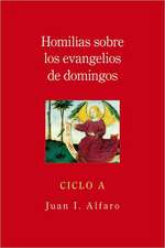 Homilias Sobre los Evangelios de Domingos, Ciclo A = Homilies on the Gospels of Sunday, Cycle a