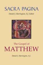 Sacra Pagina: The Gospel of Matthew